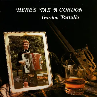 Here's Tae A Gordon by Gordon Pattullo