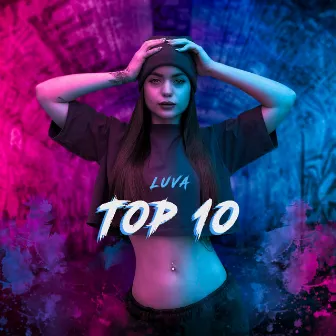 TOP 10 by LUVA