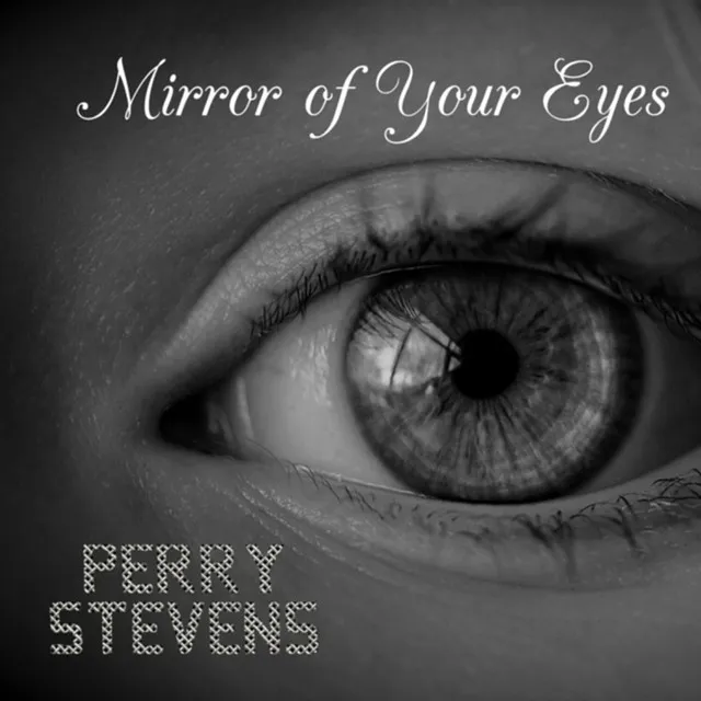 Mirror Of Your Eyes