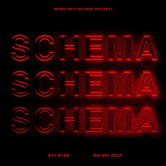 Schema by Big Boi Deep