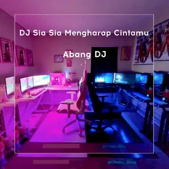 DJ Sia Sia Mengharap Cintamu Viral TikTok Remix by Cut Rani Auliza