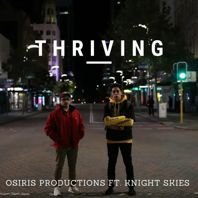 Thriving (Freestyle) [feat. Knight Skies]