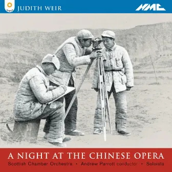 Judith Weir: A Night at the Chinese Opera (Live) by Adey Grummet