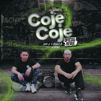 Coje Coje (Remix) by Doble A El Original