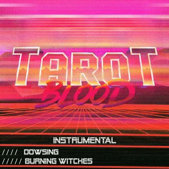 / / / Instrumental by Tarot Blood