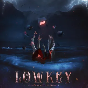 Lowkey by Medicensanto