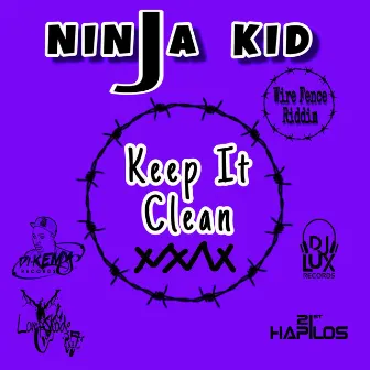 Keep It Clean by Ninja Kid