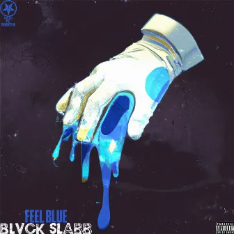 Feel Blue by Blvck Slabb