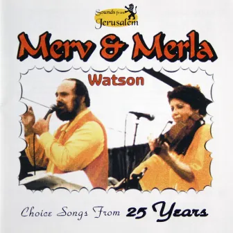 Choice Songs from 25 Years by Merv