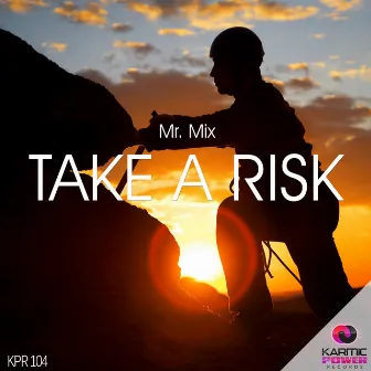 Take a Risk by Mr Mix'