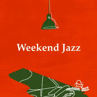 Weekend Jazz by Revision Jazz