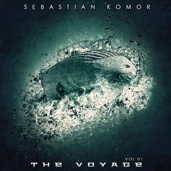 The Voyage, Vol. 01 by Sebastian Komor