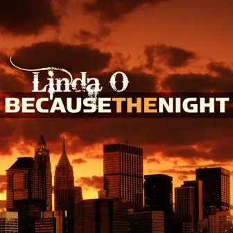 Because the night by Linda O