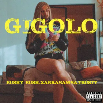 Gigoló by Rushy Rush