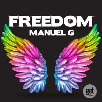 Freedom (Extended Mix) by Manuel G