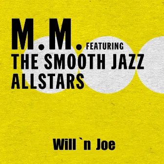 Will 'N Joe by The Smooth Jazz Allstars