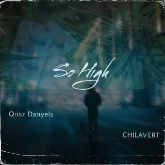 So High by CHILAVERT