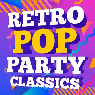 Retro Pop Party Classics by CB4U