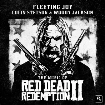 Fleeting Joy (Single from the Music of Red Dead Redemption 2 Original Score) by Woody Jackson