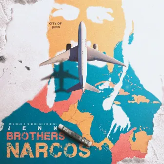 Brothers Narcos by Dj Leizer