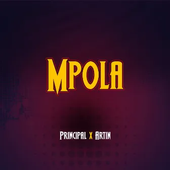 Mpola by Sam Principal