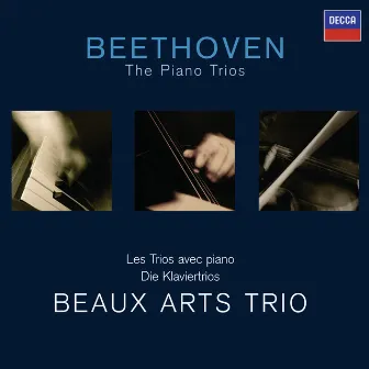 Beethoven: The Piano Trios by Beaux Arts Trio