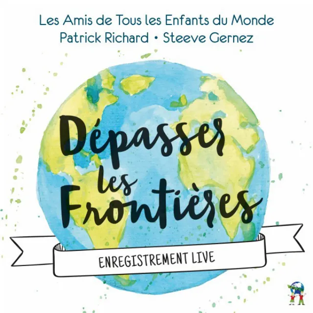 Dépasser les frontières (Live) [with Eric Bessot]