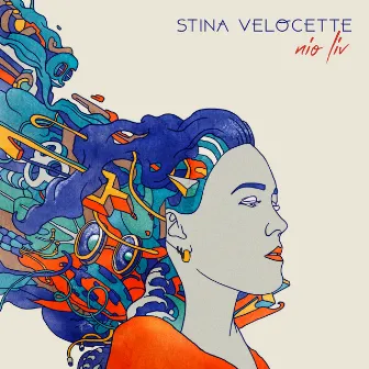 Nio Liv by Stina Velocette