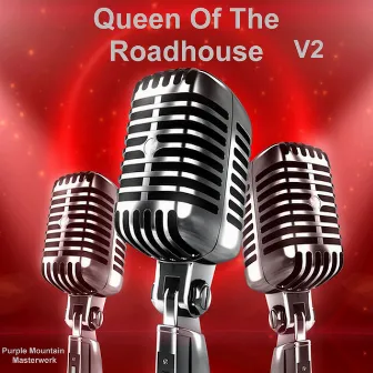 Queen of the Roadhouse, Vol. 2 by Purple Mountain