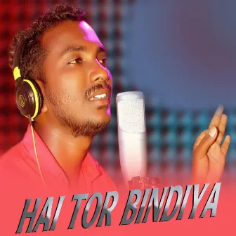 Hai Tor Bindiya by Bhamar Kumar