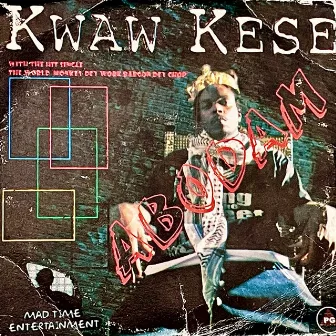 Abodam by Kwaw Kese