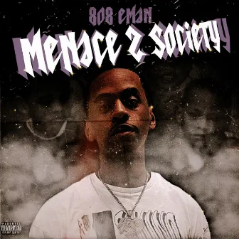 Menace 2 Society by 808Eman