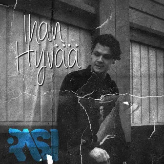 Ihan hyvää by RASI