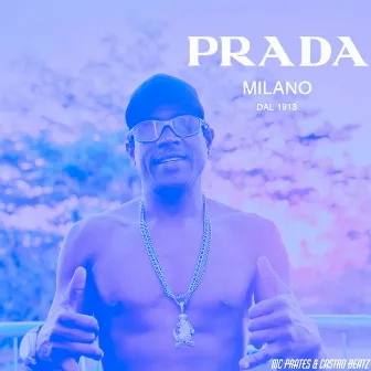 PRADA MILANO by Mc Prates