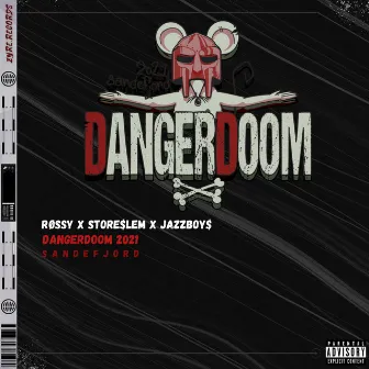 Dangerdoom 2021 by Jazzboy$