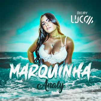 Marquinha by Analy