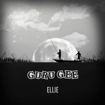 Ellie by Guru Gee