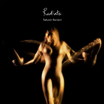 Radiate by Tallulah Rendall