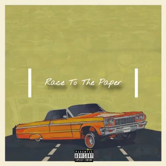 Race To The Paper - EP by Ajax $wazy