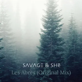 Les Abres by Savage & SHē