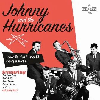 Rock 'N' Roll Legend: Johnny And The Hurricanes by Johnny & The Hurricanes