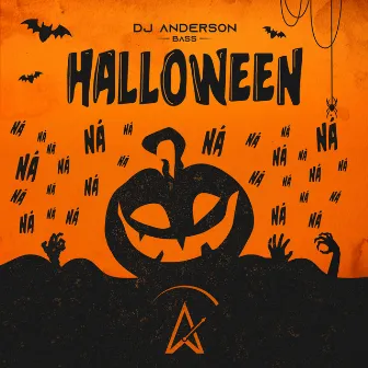 Hallowen (Ná Ná Ná) by Dj Anderson Bass