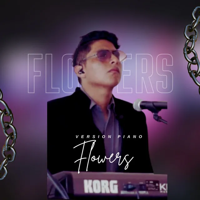 FLOWERS (Versión Piano)