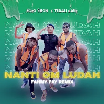 Nanti Om Ludah (Remix) by Fahmy Fay