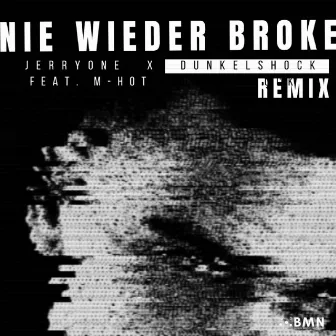 Nie wieder broke (Remix) by JerryOne