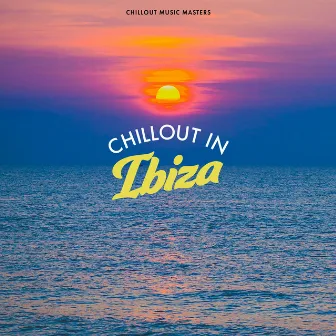 Chillout in Ibiza by Unknown Artist