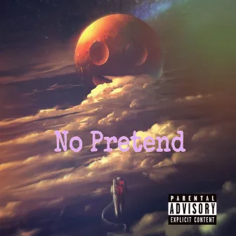 No Pretend by Moddo