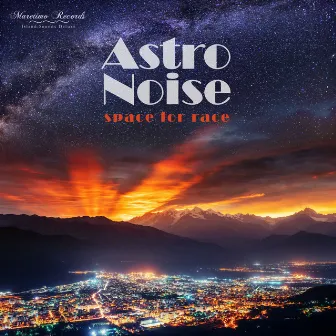 Space for Race (Deep Lounge Cut) by Astro Noise