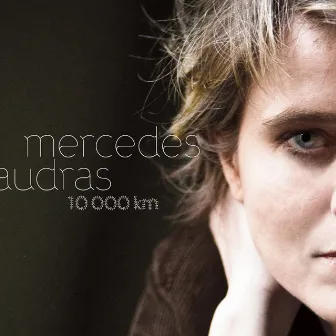 10 000km by Mercedes Audras