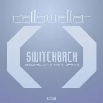 Switchback by Celldweller